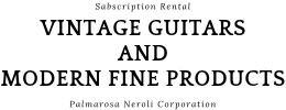 Vintage guitars and modern fine products